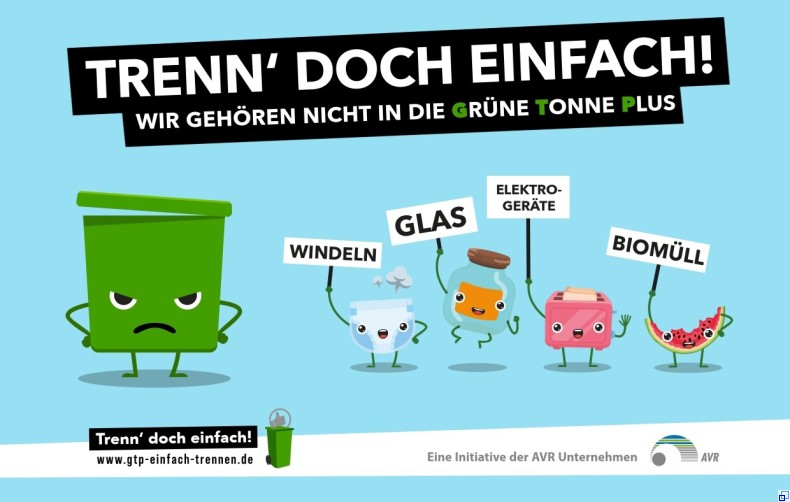 Plakat mit der Aufschrift "Trenn doch einfach! Wir gehören nicht in die Grüne Tonne plus : Windeln, Glas, Biomüll